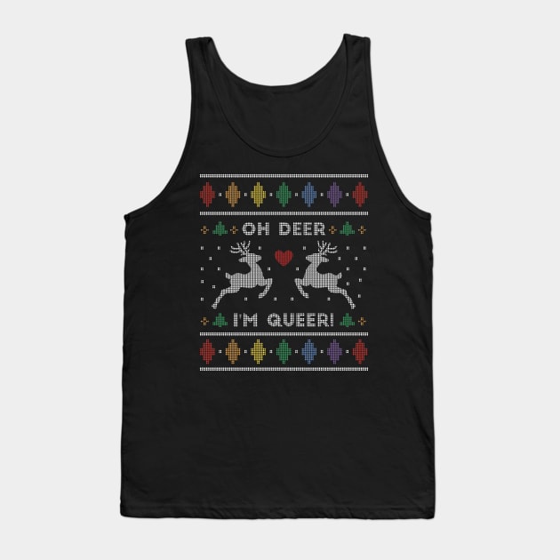 Oh Dear, I'm Queer // Funny LGBTQ Ugly Christmas Sweater Tank Top by SLAG_Creative